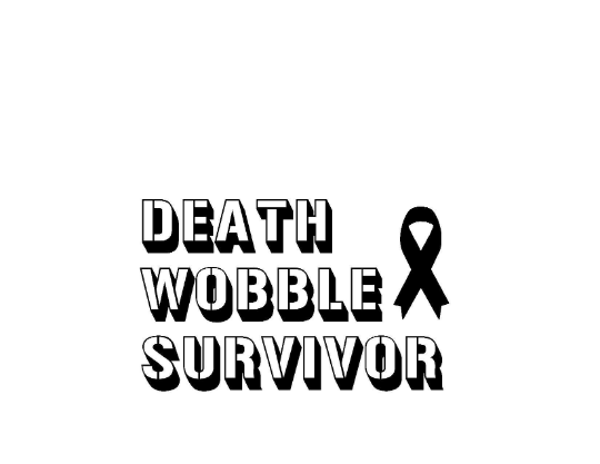 Death Wobble Survivor