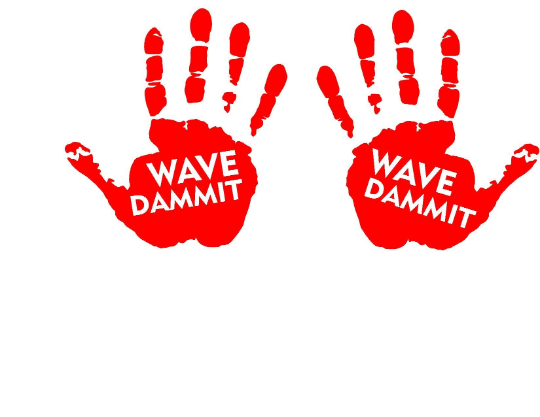 WAVE DAMMIT Left and Right Available